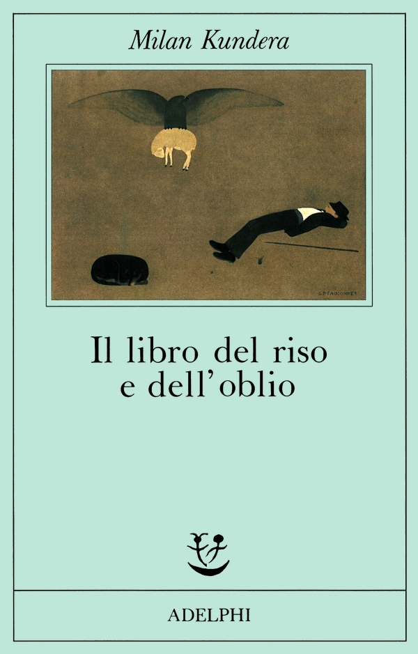 Milan Kundera, Il libro del riso e dell&#039;oblio