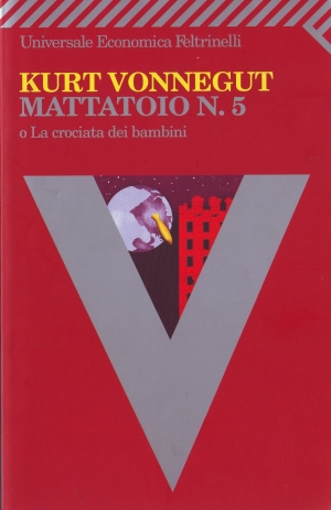 Kurt Vonnegut, Mattatoio n. 5