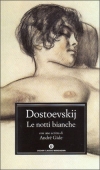 Fedor Dostoevskij, Le notti bianche