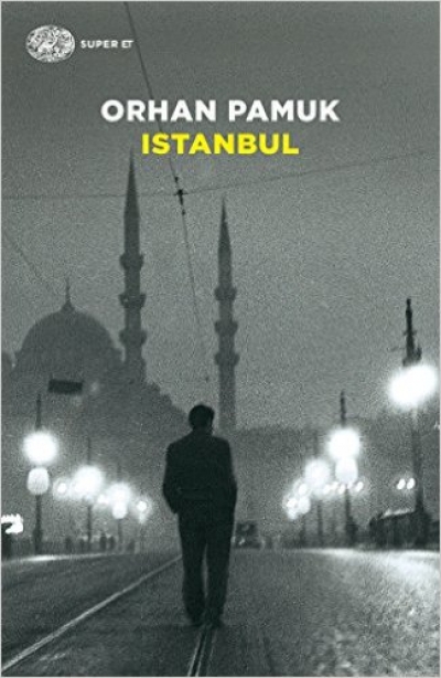 Orhan Pamuk, Istanbul: i ricordi e la città